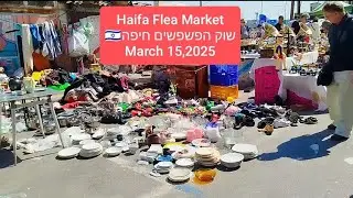 Walking around Haifa Flea Market, 🇮🇱