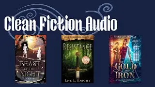 Fantasy and Fairy Tale 3 - Clean Fiction Audio Ep. 7