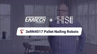 HSE invests in 3x Ekatech RN4017 Pallet Nailing Robots (Semi-automatic pallet manufacturing)