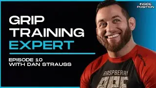 Dan Strauss: Unorthodox Strength Training | Inside Position Podcast