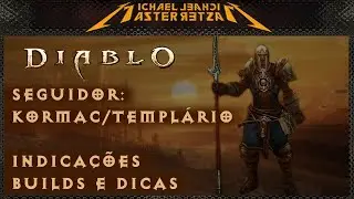 Diablo 3: Build de Seguidor - Kormac / Templário!