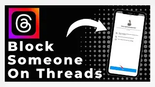 How To Block Someone On Threads (Easy)