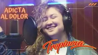 Adicta al dolor - Tropinova