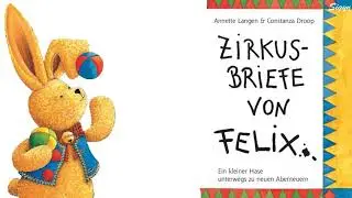 Zirkusbriefe von Felix - H&ouml;rspiel/H&ouml;rbuch
