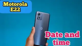 How To Set Date And Time In Motorola E22, Set Date And Time In Motorola E22, How To Set Date