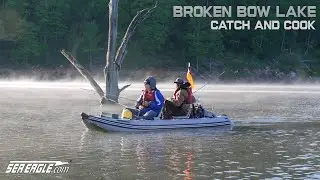 Overnight Campfire Catch & Cook at Broken Bow Lake - Sea Eagle 437PS Paddleski