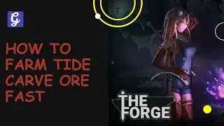 Как быстро добывать руду Tide Carve в игре The Forge в Roblox