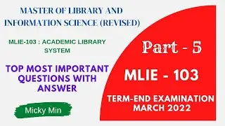 MLIE 103 ACADEMIC LIBRARY SYSTEM | Important Questions | IGNOU Term-End Examination | Lecture-6