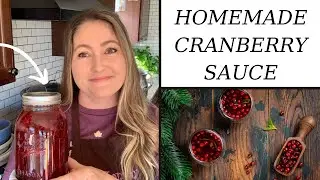 Canning Cranberry Sauce - Easy Step by Step Tutorial - Winter Food Storage - Fresh Eating Too!