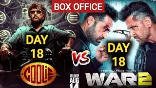 War 2 vs Coolie 18th Day Collection | Coolie Box Office Collection | War 2 Box Office Collection