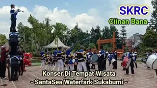 Drumband SKRC Demonstrasi di Santasea Sukabumi || Ciinan Bana