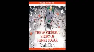 Roald Dahl  The Wonderful Story of Henry Sugar