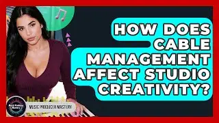 How Does Cable Management Affect Studio Creativity? - Music Producer Mastery