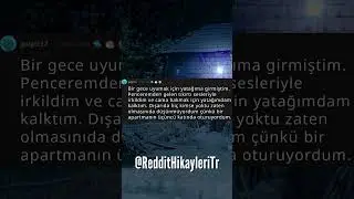 Başınıza gelen en korkun&ccedil; olay neydi Part 3 #reddit  #reddithikayeleri #turkey