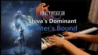 Winter's Bound - Shiva's Dominant Battle Theme (Piano) + Sheet music: Final Fantasy XVI (FF16)