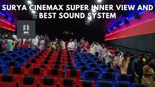 Inside SURYA CINEMAX (renovated) #kakinada #kgf2 #beast #theatre
