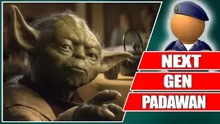 Next Gen Padawan - ist Deine Zeit gekommen? #NGP