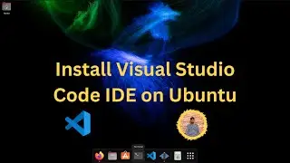 Visual Studio Code IDE install on Ubuntu 22.04.3 LTS | Step-by-Step Guide