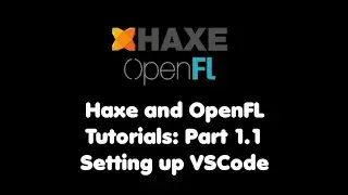 Haxe and OpenFL Tutorials: Part 1.1 