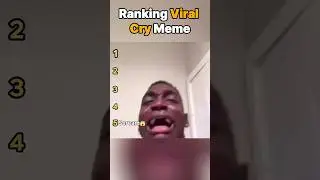 Ranking the Funniest Viral Cry Memes 😂 #Shorts