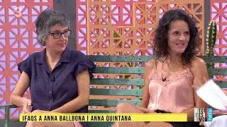 IFAQS a Anna Quintana i Anna Ballbona