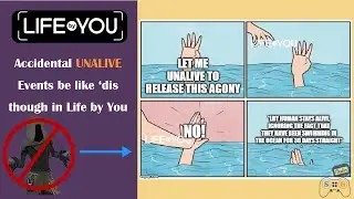Accidental Death is OUT (potentially) in Life by You Game!