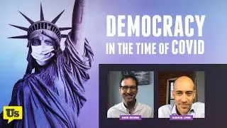 Democracy in the Time of COVID