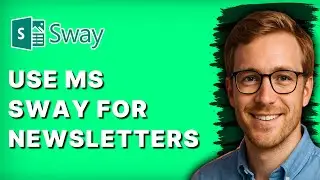 How to use Microsoft Sway for Newsletters [2026 Full Guide]