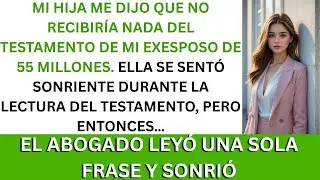 Mi hija dijo que no recibiría NADA del testamento de mi exesposo de 55 M… pero el abogado se rió