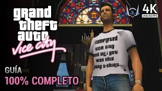 GTA Vice City | 100% Completo (Guía - 4K 60fps)