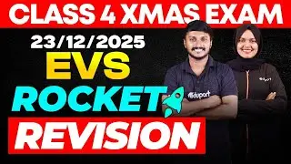 CLASS 4 X-MAS EXAM 23/12/2025 TUESDAY | EVS Rocket Rivision