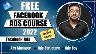 Advance Facebook Ads Complete Course 2021 | Ads Manager | Ads Structure | Ads Spy | HBA Services