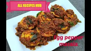 egg pepper masala | spicy egg roast | முட்டை மிளகு வறுவல் - All Recipes Hub