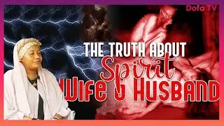 The Most Dangerous Side Of A Spiritual Husband & Spirit Wife (Marriage). Nature Servant Said it All.