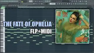 Taylor Swift - The Fate of Ophelia (MIDI + FLP) (FL Studio Piano Tutorial / Cover)