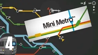 Let's Play Mini Metro - Ep 4