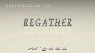 regather - pronunciation + Examples in sentences and phrases