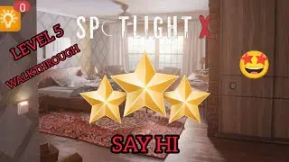 HOW TO PASS LEVEL 5 OF SPOTLIGHT X 🤩||SAY HI🤩|VERY DETAILED EXPLAINED 🤩||