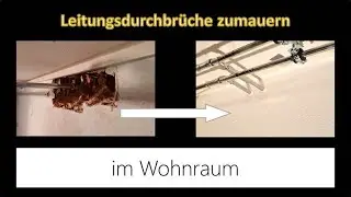 Mauerdurchbruch zumauern | Leitungsdurchbruch zumaueren | Zentralheizung verlegen | Wanddurchbruch