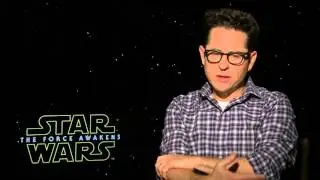 Star Wars: The Force Awakens - J.J. Abrams Interview