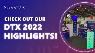 DTX Europe 2022 Highlights | Nasstar