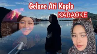 Gelone Ati Koplo Karaoke Yuli Jjs