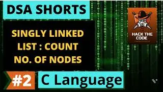 LINKED LIST Data Structures | Count number of nodes in singly linked list | C language