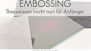 Basiswissen: Embossing