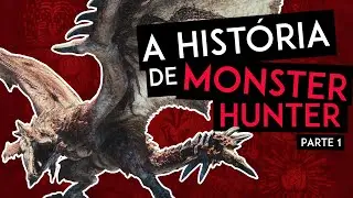 📝A hist&oacute;ria da franquia Monster Hunter: do conceito &agrave; MHWorld [#1] | GameNotes