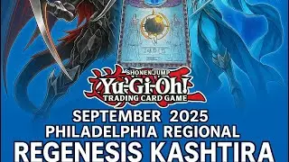 Yu-Gi-Oh! September 2025 Philadelphia Regional Regenesis Kashtira Deck Profile
