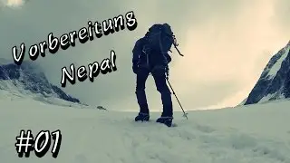 Vorbereitung Nepal 2017 : Teil 1 Alpentraining