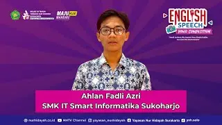 Ahlan Fadli Azri - SMK IT Smart Informatika Sukoharjo | English Speech Video Competition