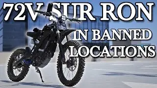 TOOK MY 72V SURRON IN BANNED LOCATIONS