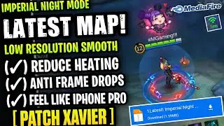 Latest! Imperial Sanctuary Night MD Smooth Map - Fix Lag & Fps Drop Stable 60FPS [ Patch Xavier ]